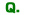 Q.