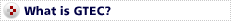 What is GTEC?